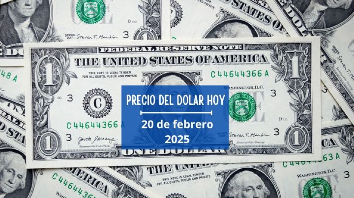 Dólar hoy jueves 20 de febrero: Así cotiza esta mañana en bancos de México