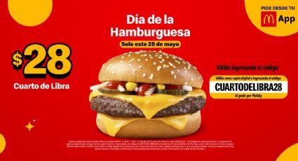 Festeja el Día de la Hamburguesa con McDonald’s y su clásico de clásicos, el Cuarto de Libra