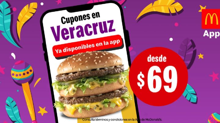 ¡La App de McDonald’s ya llegó a Veracruz para premiar el antojo!